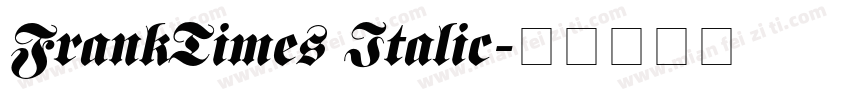FrankTimes Italic字体转换